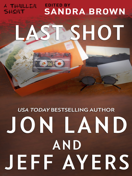 Title details for Last Shot by Jeff Ayers - Available